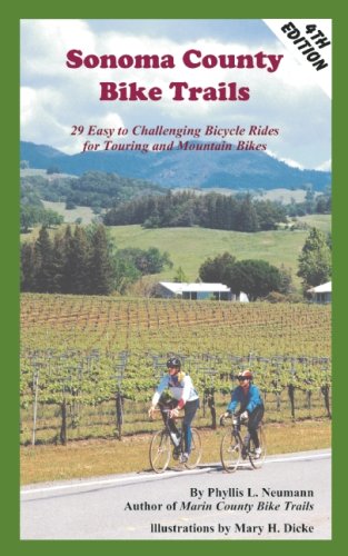 Stock image for Sonoma County Bike Trails: 29 Easy to Difficult Bicycle Rides for Touring and Mountain Bikes (Bay Area Bike Trails) for sale by WorldofBooks