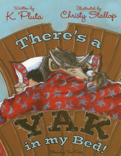 Stock image for Theres a Yak in My Bed for sale by Red's Corner LLC