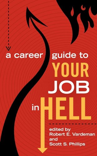 9780976943426: A Career Guide to Your Job in Hell