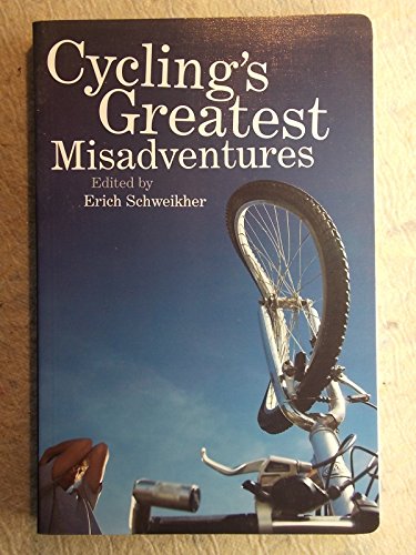 Beispielbild fr Cycling's Greatest Misadventures zum Verkauf von Reuseabook