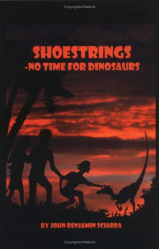 Imagen de archivo de Shoestrings: No Time for Dinosaurs a la venta por Ezekial Books, LLC