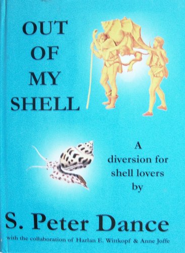 Imagen de archivo de Out of My Shell: A Diversion for Shell Lovers a la venta por ThriftBooks-Dallas