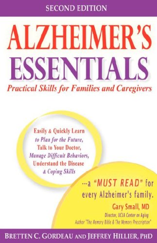 Alzheimer's Essentials, Second Edition (9780976958178) by Bretten; C Gordeau; Jeffrey; G Hillier