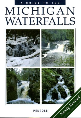 Imagen de archivo de A Guide to 199 Michigan Waterfalls a la venta por The Book Spot
