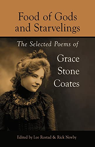 9780976968405: Food of Gods and Starvelings: The Selected Poems of Grace Stone Coates