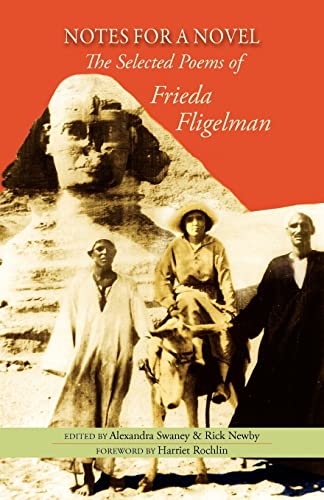 Imagen de archivo de Notes for a Novel: The Selected Poems of Frieda Fligelman a la venta por Buyback Express