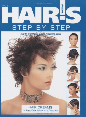 Stock image for Hair's How Volume 2: Step-by-Step: Hair Dreams for sale by Fireside Bookshop