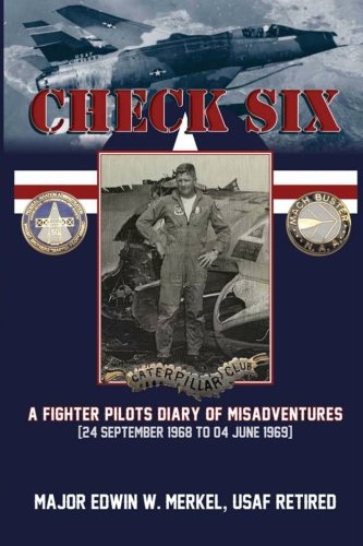 Stock image for Check Six:A Fighter Pilot's Diary of Misadventures for sale by Revaluation Books