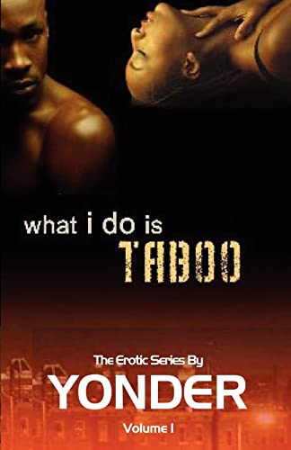 Beispielbild fr What I Do Is Taboo zum Verkauf von BookHolders