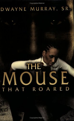9780976985501: The Mouse That Roared