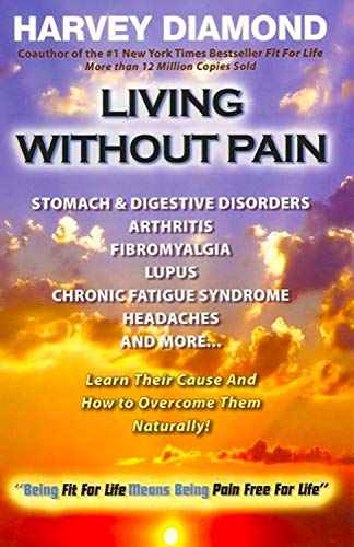 Beispielbild fr Living Without Pain zum Verkauf von Better World Books