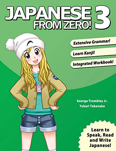 9780976998136: Japanese From Zero! 3: Proven Techniques to Learn Japanese for Students and Professionals