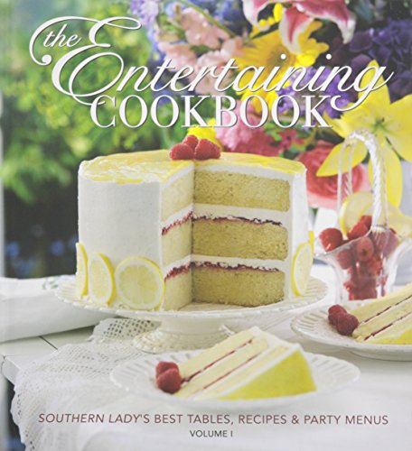 Beispielbild fr The Entertaining Cookbook: Southern Lady's Best Tables, Recipes & Party Menus zum Verkauf von ThriftBooks-Dallas