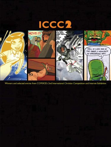 Stock image for ICCC2 (International Christian Comics Competition 2) Kevin Dzuban; Matt Baker; Ben Hartnett; Gade; Alec Stevens; Yoko Ishiyama; Alain Auderset; Kathleen Webb; Toto Winarno; Moses Meriga; George Koshy; Olusola Akinseye; Mako Madoka; Lisa Hutchinson; others and Nate Butler for sale by Turtlerun Mercantile