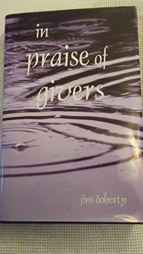 Stock image for In Praise of Givers for sale by BookHolders