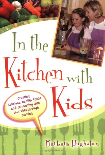 Imagen de archivo de In The Kitchen With Kids a la venta por SecondSale