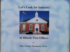 Let's Look for Industry in Illinois Post Offices