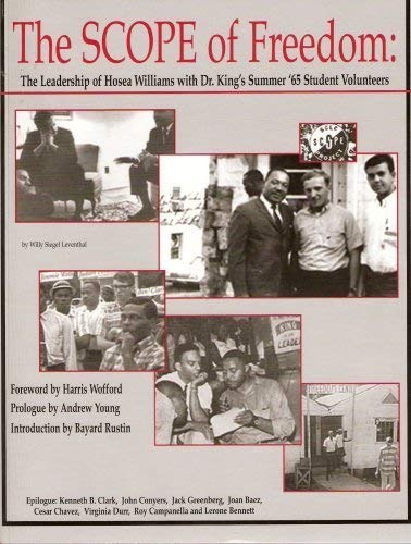 9780977031405: the-scope-of-freedom-the-leadership-of-hosea-williams-with-dr-king's-summer-'65-student-volunteers