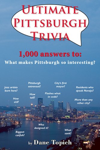 Stock image for Ultimate Pittsburgh Trivia for sale by Books of the Smoky Mountains