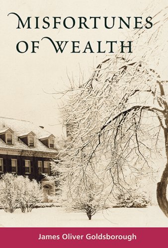 Beispielbild fr Misfortunes of Wealth zum Verkauf von Wonder Book