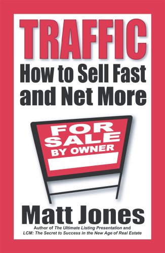 Traffic: How to Sell Fast and Net More (9780977043828) by Matt Jones