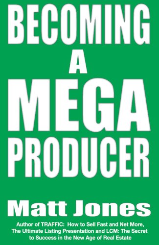 Becoming a Mega-Producer (9780977043835) by Matt Jones