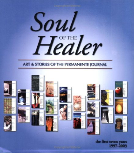 9780977046300: Soul of the Healer