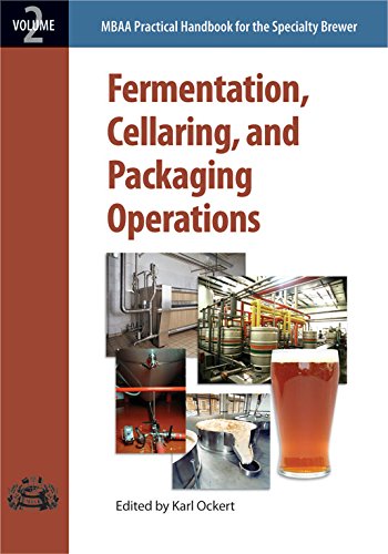 Stock image for Practical Handbook for the Specialty Brewer (Volume 2): Fermentation, Cellaring, and Packaging Operations for sale by HPB-Red