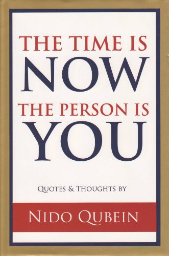 Stock image for The Time is Now The Person is You for sale by Wonder Book