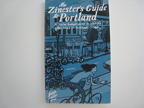 Beispielbild fr Zinester's Guide to Portland zum Verkauf von Better World Books