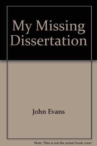 9780977055906: My Missing Dissertation