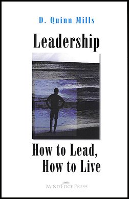 9780977062607: Leadership: How To Lead, How To Live
