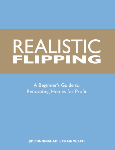 Realistic Flipping (9780977069811) by Jim Cunningham; Craig Welch
