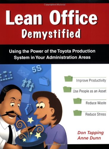 Beispielbild fr Lean Office Demystified - (Lean Office Demystified II is NOW Available!) zum Verkauf von Wonder Book