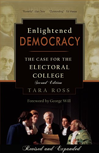 Beispielbild fr Enlightened Democracy: The Case for the Electoral College zum Verkauf von SecondSale