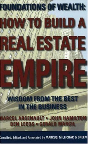 Imagen de archivo de How to Build a Real Estate Empire: Wisdom from the Best in the Business a la venta por SecondSale