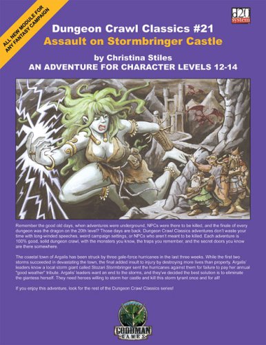 Dungeon Crawl Classics #21: Assault on Stormbringer Castle (9780977073818) by Christina Stiles