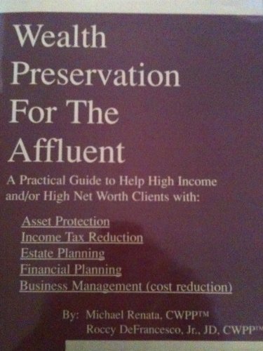 9780977077014: Wealth Preservation for the Affluent
