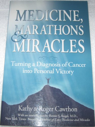 Imagen de archivo de Medicine, Marathons & Miracles a la venta por SecondSale