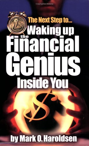 The Next Step To.Waking Up the Financial Genius Inside You