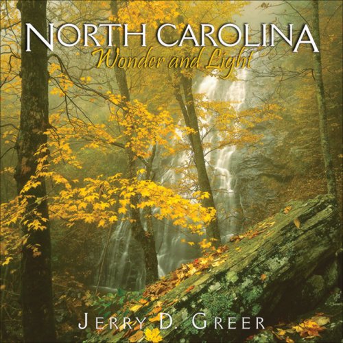 Beispielbild fr North Carolina Wonder and Light: zum Verkauf von ThriftBooks-Atlanta