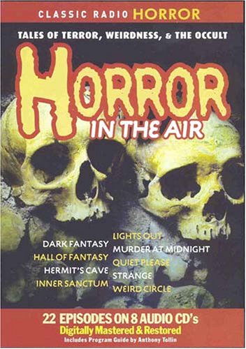 Beispielbild fr Horror in the Air: Tales of Terror, Weirdness and the Occult zum Verkauf von Bookmans