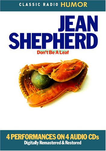 Stock image for Jean Shepherd: Don't Be a Leaf for sale by HPB-Emerald