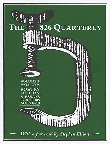 9780977084425: The 826 Quarterly, Volume 5