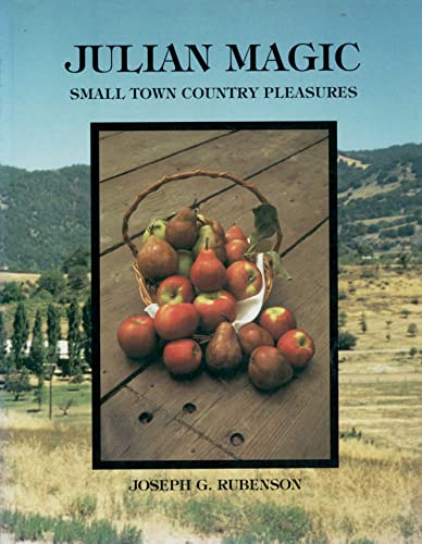 Imagen de archivo de Julian Magic: Small Town Country Pleasures a la venta por HPB-Emerald