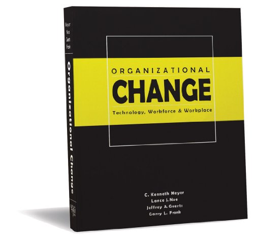 Imagen de archivo de Organizational Change: Technology, Workforce and Workplace a la venta por HPB-Red