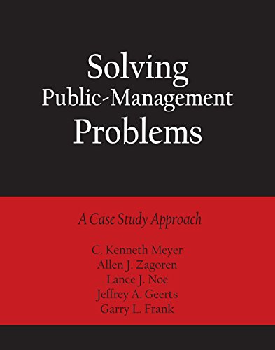 Imagen de archivo de Solving Public-Management Problems: A Case Study Approach a la venta por Textbooks_Source