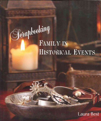 Stock image for Scrapbooking Family in Historical Events for sale by Phatpocket Limited