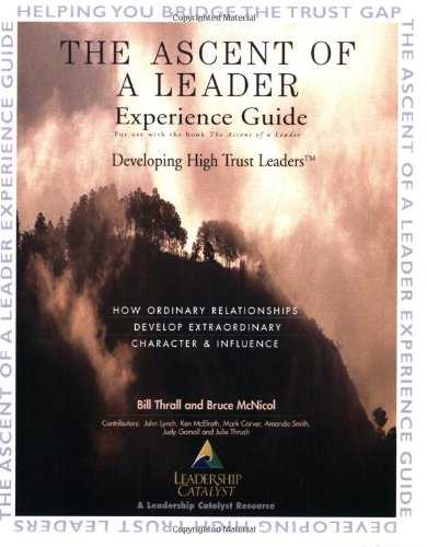 Imagen de archivo de The Ascent of a Leader Experience Guide a la venta por SecondSale