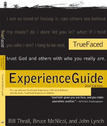 Beispielbild fr Truefaced Experience Guide: For Use With Truefaced Experience Dvd 2nd Edition and the Book, Truefaced Experience Edition zum Verkauf von medimops
